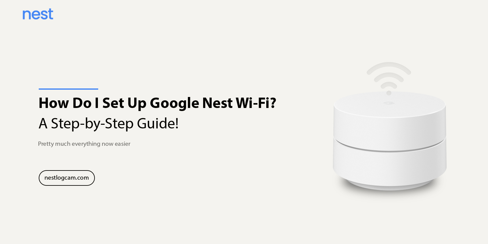 How Do I Set Up Google Nest Wi-Fi