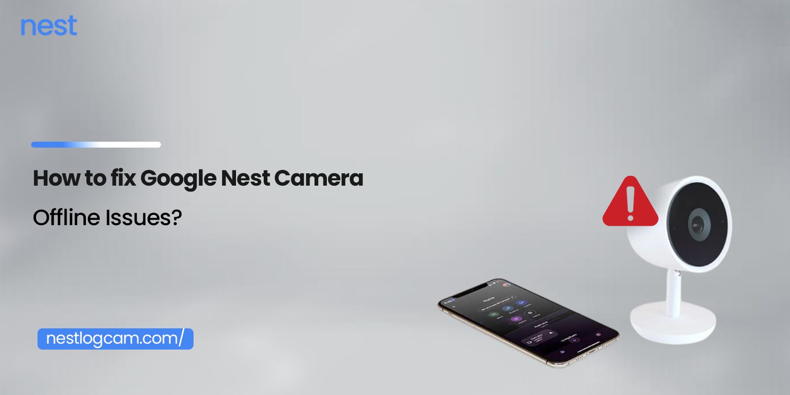 Nest camera fix issues